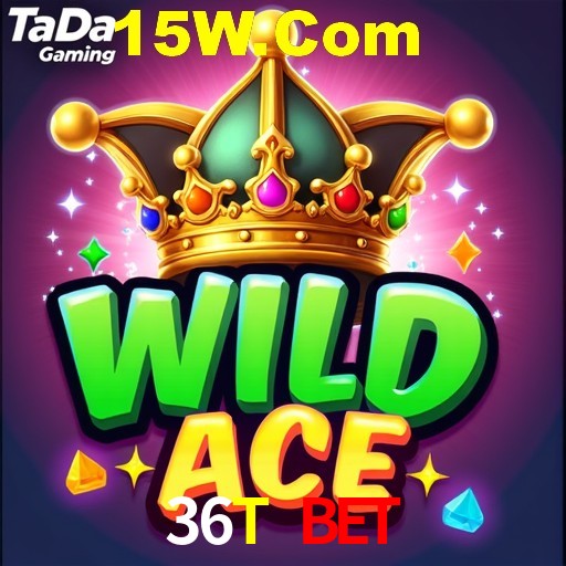 36T Bet,36T App